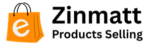 Zinmatt Product Selling
